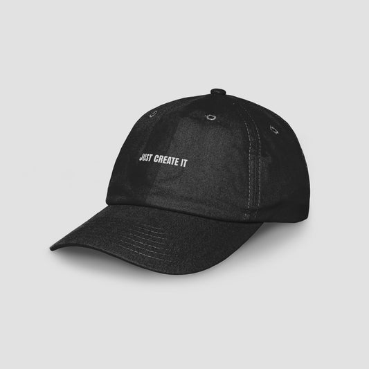 JUST CREATE IT. Cap
