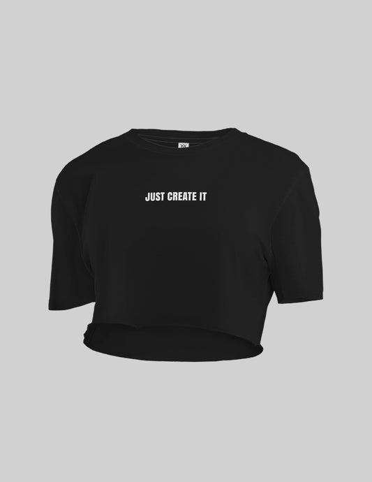JUST CREATE IT. Crop Top